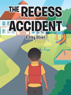 cover image of The Recess Accident